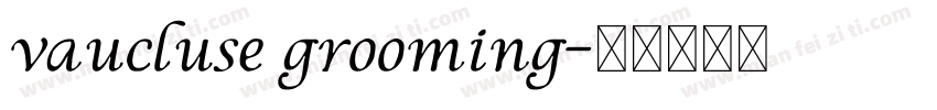 vaucluse grooming字体转换